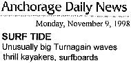Article of the loal surfers pioneering attempts at the Arm Tidal Bore